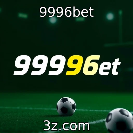 Apostas Esportivas: Analise Estratégica para Garantir Lucros Consistentes - 9996bet